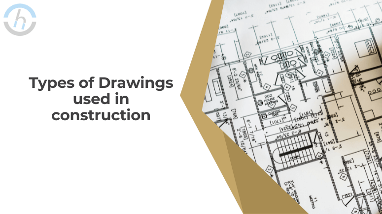Types of Drawings used in construction