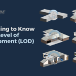 Level of Development (LOD) in BIM