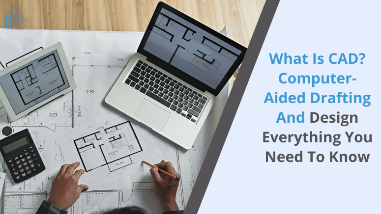 What is CAD_ Computer-Aided Drafting And Design 2026 Everything You Need To Know