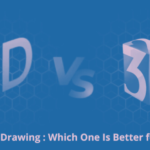 2D Drawing VS 3D drawings