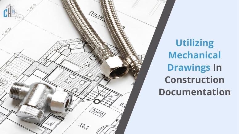 Utilizing Mechanical Drawings in Construction Documentation