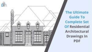 The Ultimate Guide to Complete Set of Residential Architectural Drawings in PDF