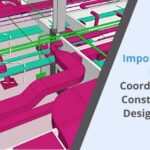 The Importance of MEP (Mechanical, Electrical, Plumbing) Coordination in Construction and Design Project