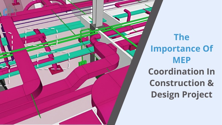 The Importance of MEP (Mechanical, Electrical, Plumbing) Coordination in Construction and Design Project