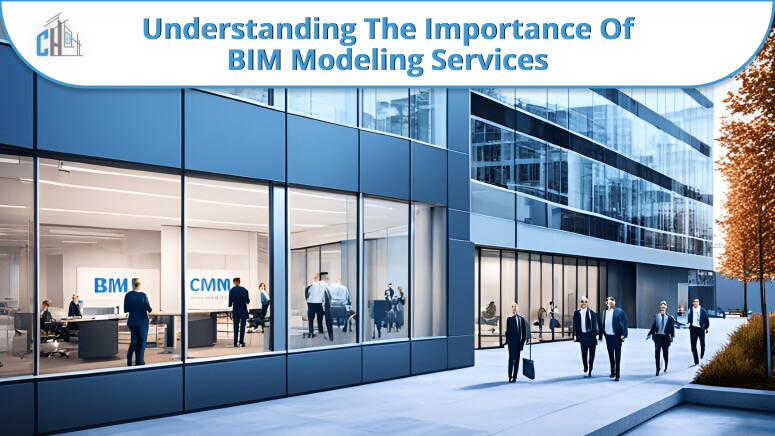 Understanding the Importance of BIM Modeling Services