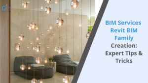 Revit BIM Family Creation_ Expert Tips & Tricks