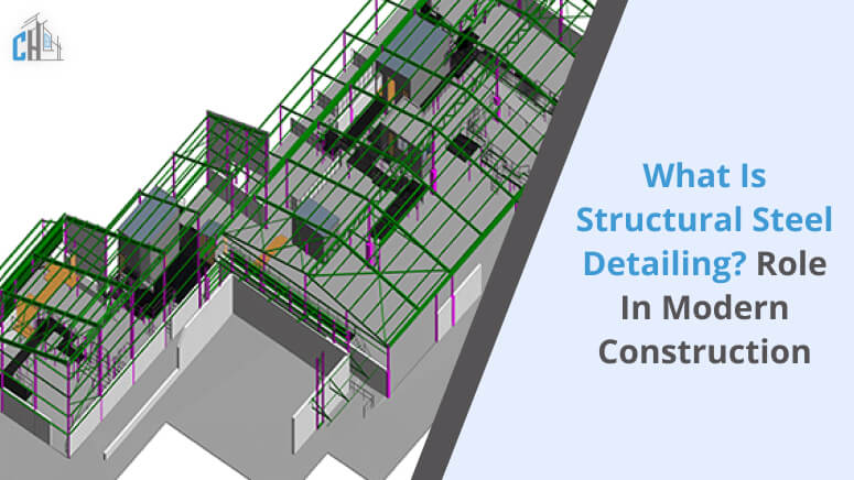 What is Structural Steel Detailing
