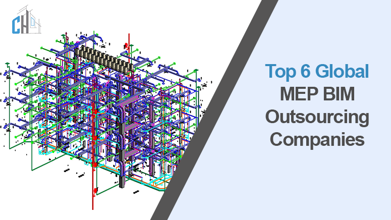 Global MEP BIM Outsourcing Companies