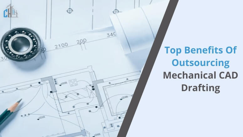 Benefits of Outsourcing Mechanical CAD Drafting