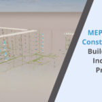 MEP Plans in Construction