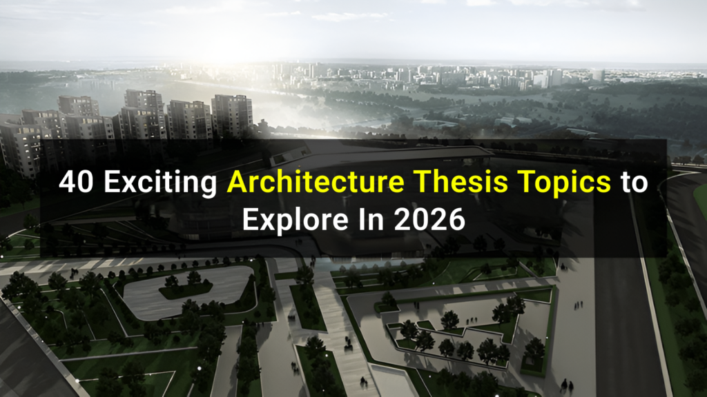 Architecture Thesis Topics