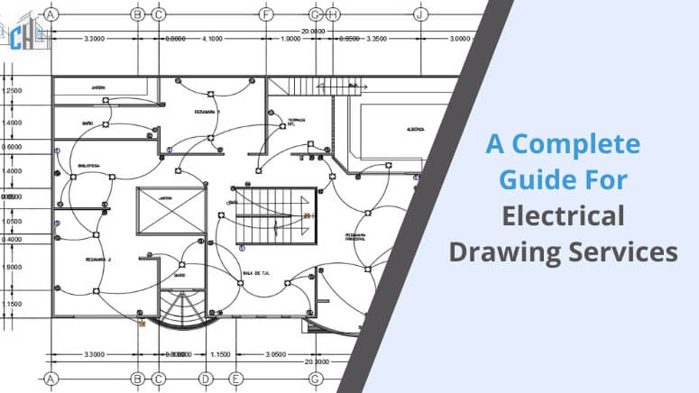 A Complete Guide for Electrical Drawing Services